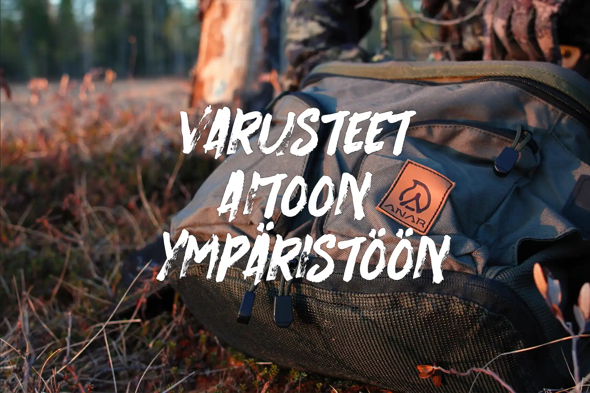 Anar - Metsästyskausi on täällä!